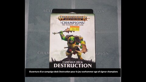 #tcg Ouverture d'un campaign deck Destruction pour le jeu warhammer age of sigmar champions
