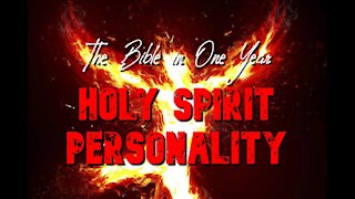 The Bible in One Year: Day 212 Holy Spirit Personality