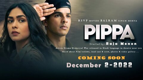 PIPPA -Official Trailer (2022 ) | Ishaan Khatter , Mrunal Thakur | 2nd December 2022