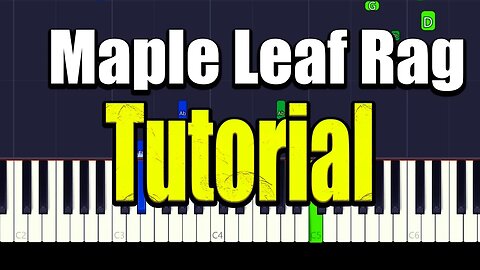 Maple Leaf Rag - Piano Tutorial + Music Sheets