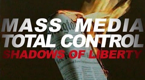 Shadows Of Liberty - WHO controls the MEDIA? - ENDEVR Documentary