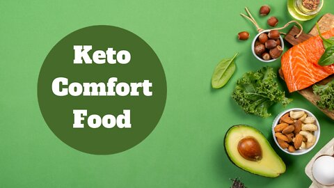 Keto Comfort Food