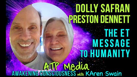 Not Much Time Left! Extraterrestrial Message to Humanity Dolly Safran and Preston Dennett