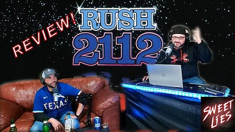 SL 4 23 23 RUSH 2112 Review!