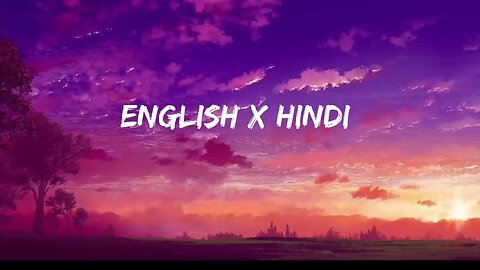 30 minutes English x Hindi lofi | Study chill | Ep 2 Of Relaxing Mashups