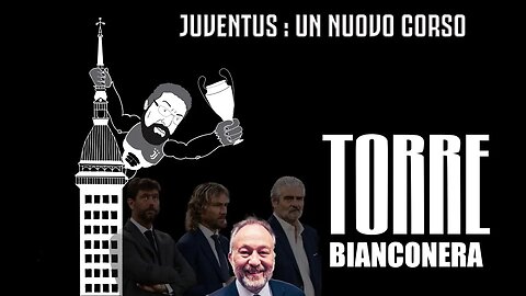 JUVENTUS : UN NUOVO CORSO