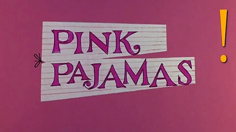 The Pink Panther, Episode 002: "Pink Pajamas"
