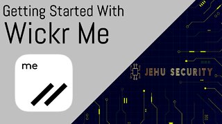 Getting Started With: Wickr Me