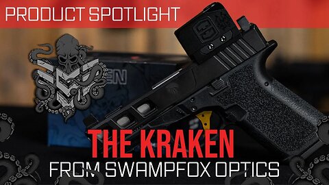 Swampfox Kraken: The Newest Closed Emitter Dot Sight