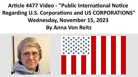 Public International Notice Regarding U.S. Corporations and US CORPORATIONS By Anna Von Reitz