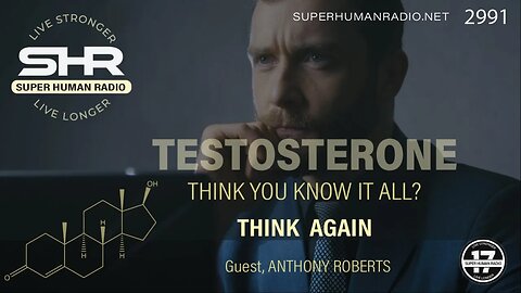 Testosterone; Think You Know it All? Think Again.