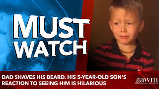 Dad shaves his beard. His 5-year-old son’s reaction to seeing him is hilarious