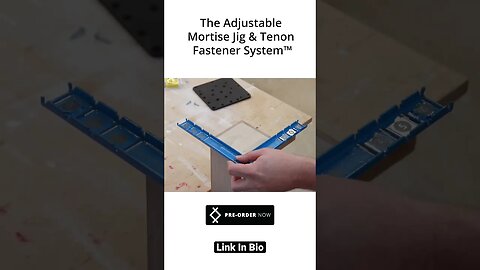 What Is This Amazing Tool? It Is The Adjustable Mortise Jig and Fastener System™