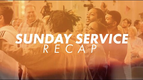Sunday Service Recap 9-24-2023