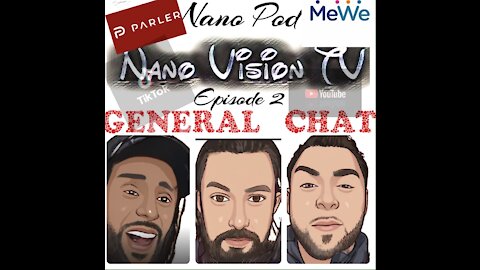 Nano Podcast Episode 2