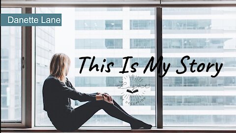 From Deception To The Soberminded Truth-This Is My Story | Danette Lane