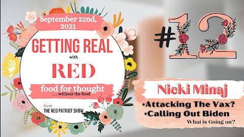 #12: Nicki Minaj - Attacking the COVID Vaccine • Calling Out Biden • WHAT IS GOING ON???!!!