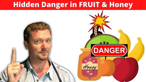 Hidden Danger in Fruit & Honey [ A1c Misses Fructose Damage ] 2022