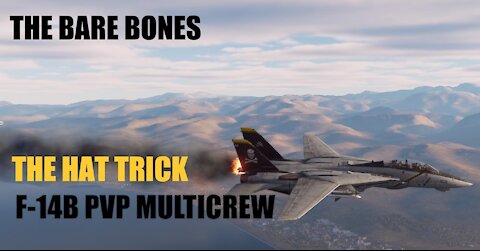 F-14B Multicrew Gameplay. Episode 2, "The Hat Trick"