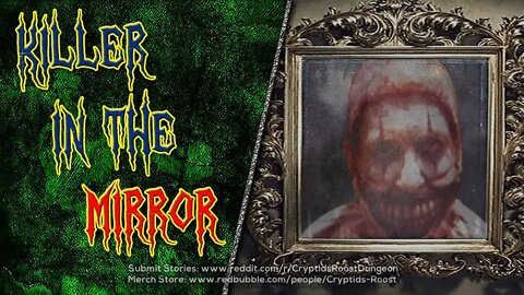 Killer In The Mirror ▶️ (Short Story) Paranormal Creepypasta