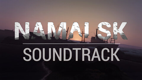 DayZ Namalsk Soundtrack