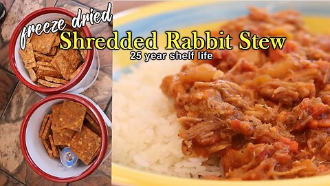 Freeze Dried Shredded Rabbit Stew | 25-year shelf life!