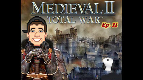 Sonic Plays Medieval 2: We Continue To Profit At France's Expense!! (Ep. 11)