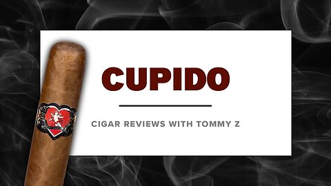 Cupido Review with Tommy Z