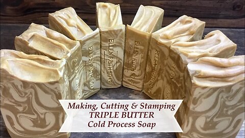 How to make TRIPLE BUTTER Soap using Mango, Shea & Cocoa butters | Ellen Ruth Soap