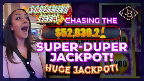 Chasing the $52,000 Super Duper Jackpot! On Screaming Links Slot ⭐️