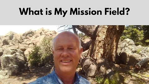 What is My Mission Field?