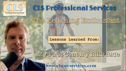 The Learning Enthusiast: Episode 2 Lesson Learned From My First Century Bicycle Ride