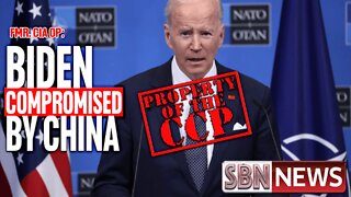 Former. CIA Operative: "JOE BIDEN IS OWNED BY CHINA"