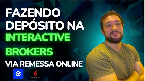 Enviando Dinheiro Para INTERACTIVE BROKERS Com A REMESSA ONLINE - Passo A Passo Na Prática