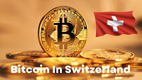 Bitcoin in Switzerland