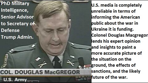 The Hard Truth about Ukraine, Woke NATO, Western ‘Sanctions’ with Col Macgregor - A Must Share