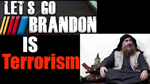 "Let's Go Brandon" is Equivalent to TERRORISM Claim Leftists (Who are SUPER Funny People)
