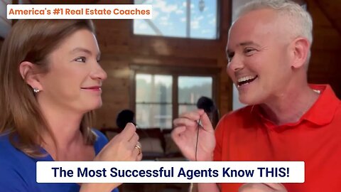The Most Successful Agents Know THIS!