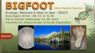 Bigfoot: Ecology, Behavior, Man vs Ape & DNA Sabotage - Robert Kryder - Terry Carter Interview