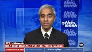 Surgeon General: Mandating Vaccines For Smaller Private Businesses Is On The Table