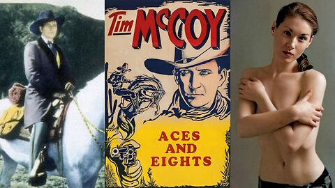 ACES AND EIGHTS (1936) Tim McCoy, Luana Walters & Rex Lease | Western | COLORIZED