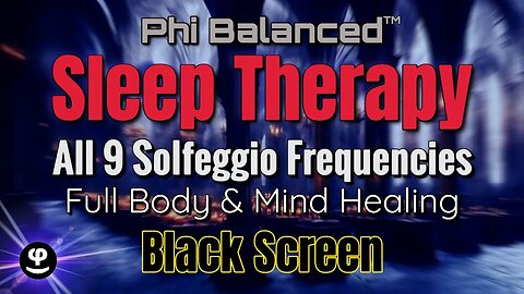 Deep Sleep | Discover the Power of Solfeggio Frequencies | Binaural Beats
