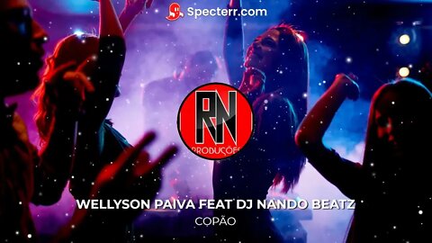 Wellyson Paiva Feat Dj Nando Beatz - Copão (Funk)
