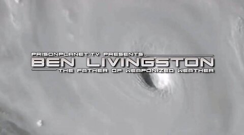 Ben Livingston - The Father of Weaponized Weather