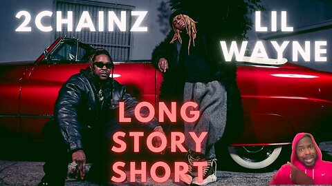 Weezy Went WILD!!!!! 2 Chainz, Lil Wayne - Long Story Short (Official Video)