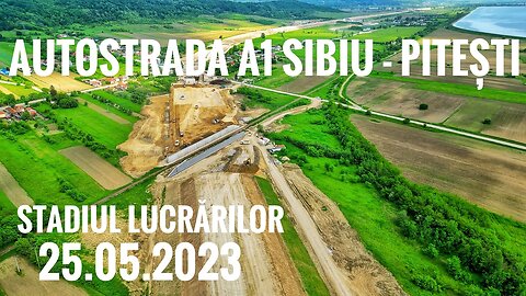 AUTOSTRADA SIBIU - PITEȘTI LOT 5 Trecere DN7C Râul Argeș 🔴 Stadiul Lucrărilor (25 Mai 2023)