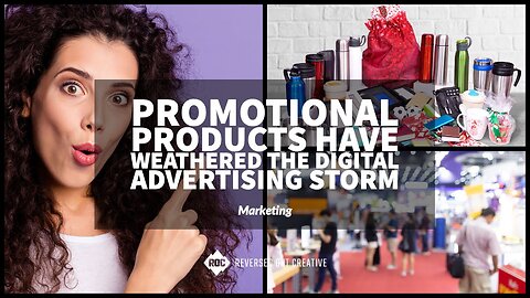 Unveiling the Power of Promotional Products in a Digital Marketing World!