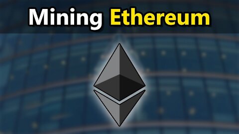 Guide on How to Mine Ethereum on your Windows 10 in 2021