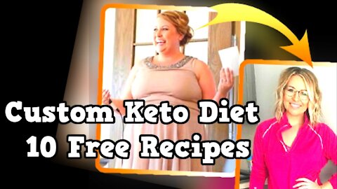 Custom Keto Diet - Custom Keto Diet - 10 Free Recipes Custom Keto Diet - Keto Diet Reviews