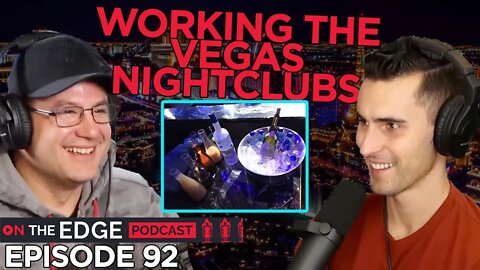 E92: You Didn't Know THIS About Las Vegas Nightclubs, From An Ex Staffer